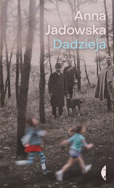 Okładka: Dadzieja — Anna Jadowska