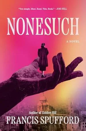 Okładka: Nonesuch — Francis Spufford